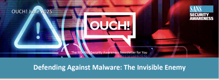 June Security Awareness: Defending Against Malware: The Invisible Enemy