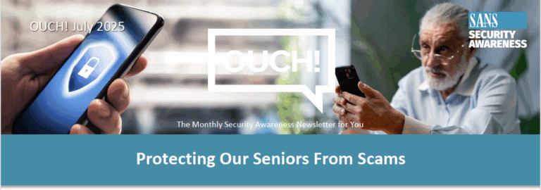 July Security Awareness: Protecting Our Seniors From Scams